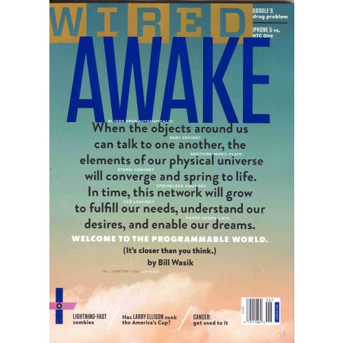 Awake and welcome to the Programmable World @ Wired US June 2013